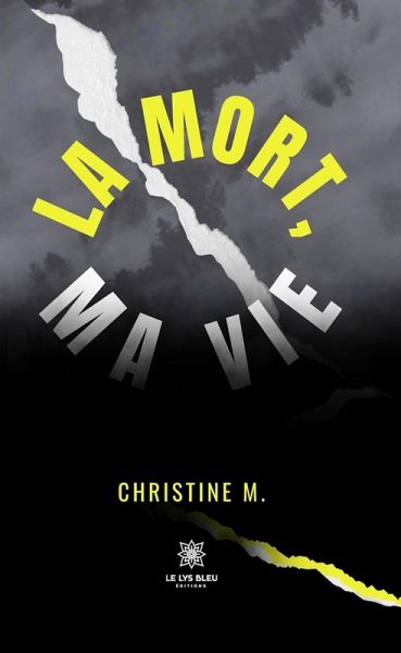 La mort, ma vie (eBook, ePUB)
