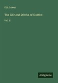 The Life and Works of Goethe