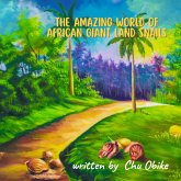 THE AMAZING WORLD OF AFRICAN GIANT LAND SNAIL THE AMAZING WORLD OF AFRICAN GIANT LAND SNAIL