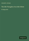 The Idle Thoughts of an Idle Fellow