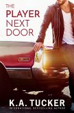 The Player Next Door The Player Next Door