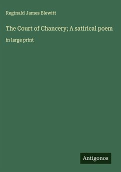 Cover The Court of Chancery; A satirical poem