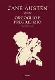 Orgoglio e pregiudizio Orgoglio e pregiudizio