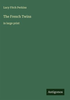 The French Twins - Perkins, Lucy Fitch