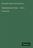 Tamburlaine the Great - Part 1