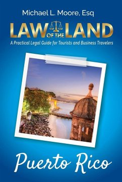 Law of the Land - Puerto Rico - Moore, Michael L