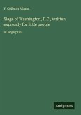 Siege of Washington, D.C., written expressly for little people