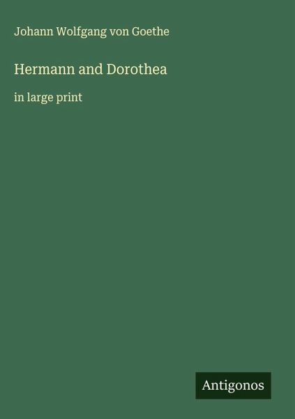 Hermann and Dorothea Hermann and Dorothea