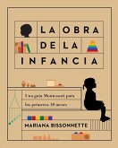 La obra de la infancia La obra de la infancia