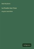 La Poudre Aux Yeux La Poudre Aux Yeux