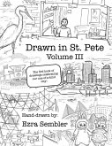 Drawn in St. Pete Vol. III