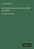 Der Parasit; oder, die Kunst sein Glück zu machen