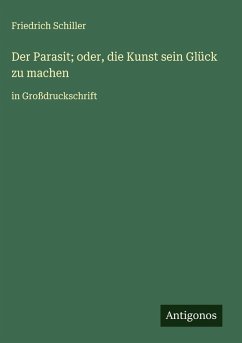 Cover Der Parasit; oder, die Kunst sein Glück zu machen