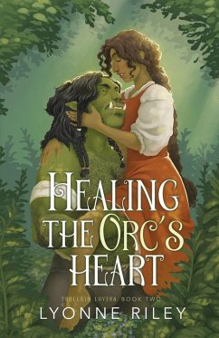 Healing the Orc's Heart Cover Healing the Orc's Heart