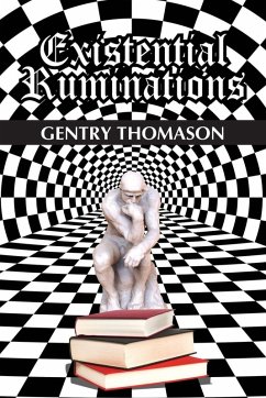Existential Ruminations - Thomason, Gentry