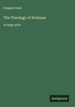 The Theology of Holiness Cover The Theology of Holiness