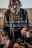Alchimista dei boschi Alchimista dei boschi