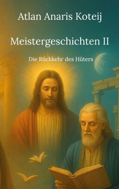 Meistergeschichten II - Koteij, Atlan Anaris