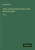 Notes, Critical and Practical, on the Book of Genesis