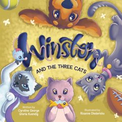 Winston And The Three Cats - Kuendig, Gloria; George, Caroline