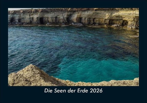Die Seen der Erde 2026 Fotokalender DIN A5