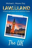 Law of the Land - The UK Law of the Land - The UK