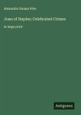 Joan of Naples; Celebrated Crimes