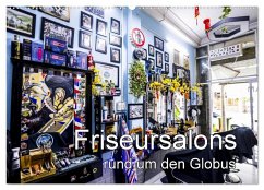 Friseursalons rund um den Globus (Wandkalender 2026 DIN A2 quer), CALVENDO Monatskalender Friseursalons rund um den Globus (Wandkalender 2026 DIN A2 quer), CALVENDO Monatskalender