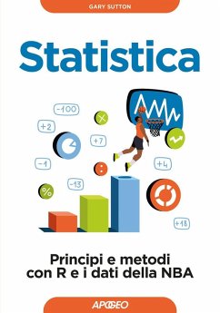 Cover Statistica. Principi e metodi con R e i dati della NBA