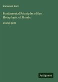 Fundamental Principles of the Metaphysic of Morals