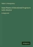 Some Phases of Educational Progress in Latin America