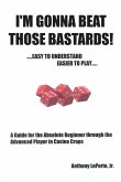 I'm Gonna Beat Those Bastards!