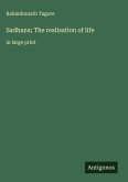 Sadhana; The realisation of life