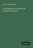A Topographical Account of the Hundred of Bosmere A Topographical Account of the Hundred of Bosmere