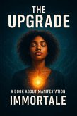 The Upgrade A Book About Manifestation (Law, #1) (eBook, ePUB)
