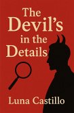 The Devil's in the Details (eBook, ePUB)