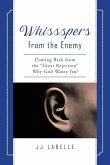 Whissspers from the Enemy Whissspers from the Enemy