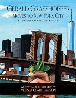 Gerald Grasshopper Moves to New York City - Lawson, Melissa Clare