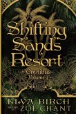 Shifting Sands Resort Omnibus Volume 3 Shifting Sands Resort Omnibus Volume 3