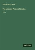 The Life and Works of Goethe