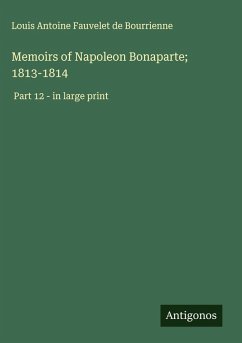 Cover Memoirs of Napoleon Bonaparte; 1813-1814