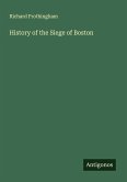 History of the Siege of Boston