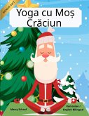 Yoga cu Mo¿ Cr¿ciun (Romanian / English Bilingual) Yoga with Santa