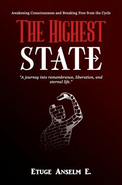Cover The Highest State: Awakening Consciousness and Breaking Free from the Cycle (eBook, ePUB)