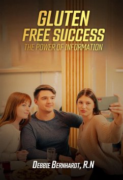 Gluten Free Success (eBook, ePUB) - Bernhardt, Debbie