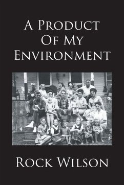 A Product Of My Environment - Wilson, Rock