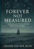 Forever Not Measured
