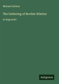 The Gathering of Brother Hilarius The Gathering of Brother Hilarius