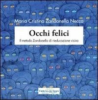 Cover Occhi felici. Il metodo Zandonella di rieducazione visiva