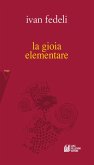 La gioia elementare La gioia elementare